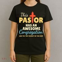 This Pastor Has An Awesome Congregation Preacher T-Shirt thumb 4