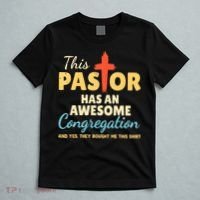 This Pastor Has An Awesome Congregation Preacher T-Shirt thumb 5