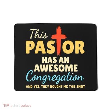 This Pastor Has An Awesome Congregation Preacher Mousepad