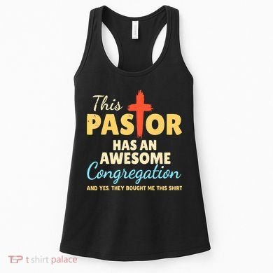 This Pastor Has An Awesome Congregation Preacher Women's Tank Top
