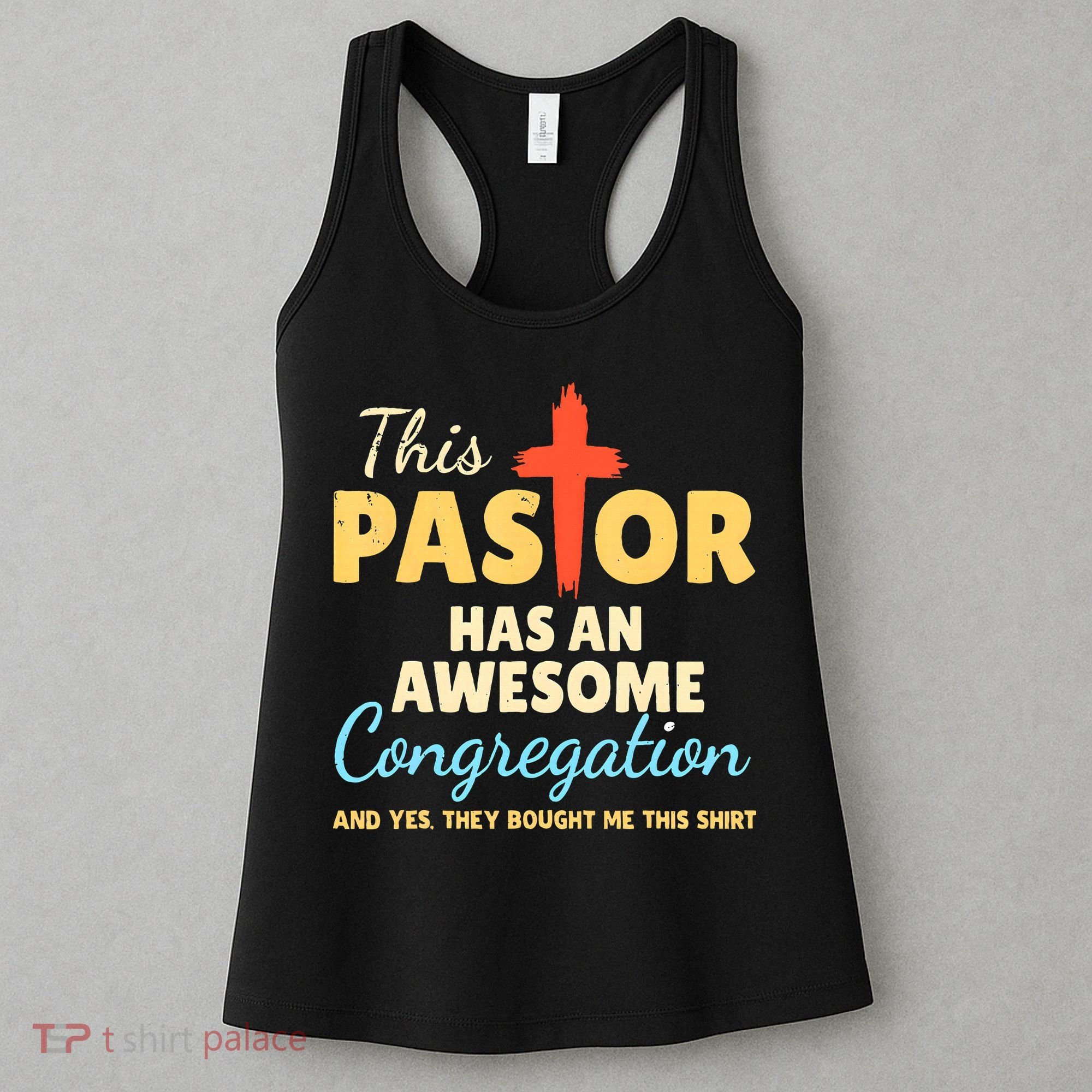 This Pastor Has An Awesome Congregation Preacher Women's Tank Top