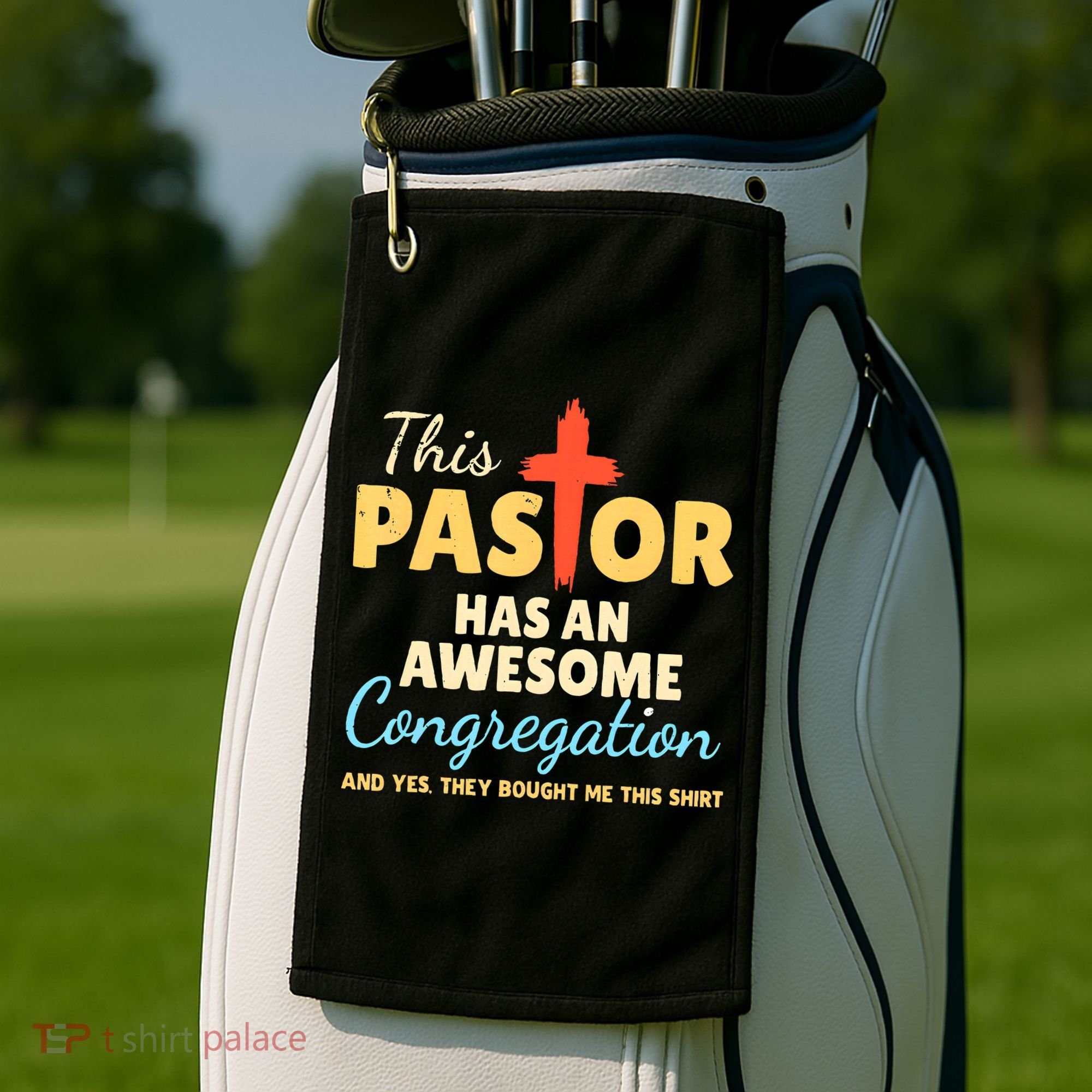 This Pastor Has An Awesome Congregation Preacher Golf Towel