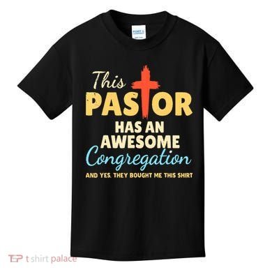 This Pastor Has An Awesome Congregation Preacher Kids T-Shirt