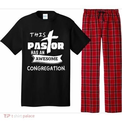 THIS PASTOR HAS AN AWESOME CONGREGATION Pastor Gift Pajama Set