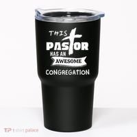 THIS PASTOR HAS AN AWESOME CONGREGATION Pastor Gift Tumbler thumb 0