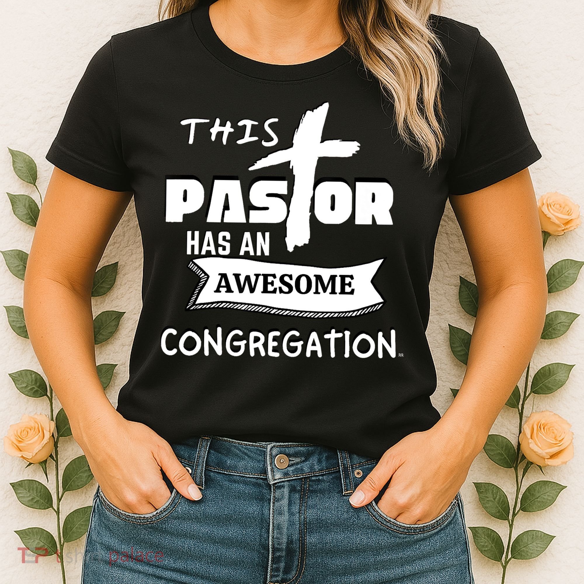 THIS PASTOR HAS AN AWESOME CONGREGATION Pastor Gift Women's T-Shirt