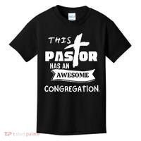 THIS PASTOR HAS AN AWESOME CONGREGATION Pastor Gift Kids T-Shirt thumb 0
