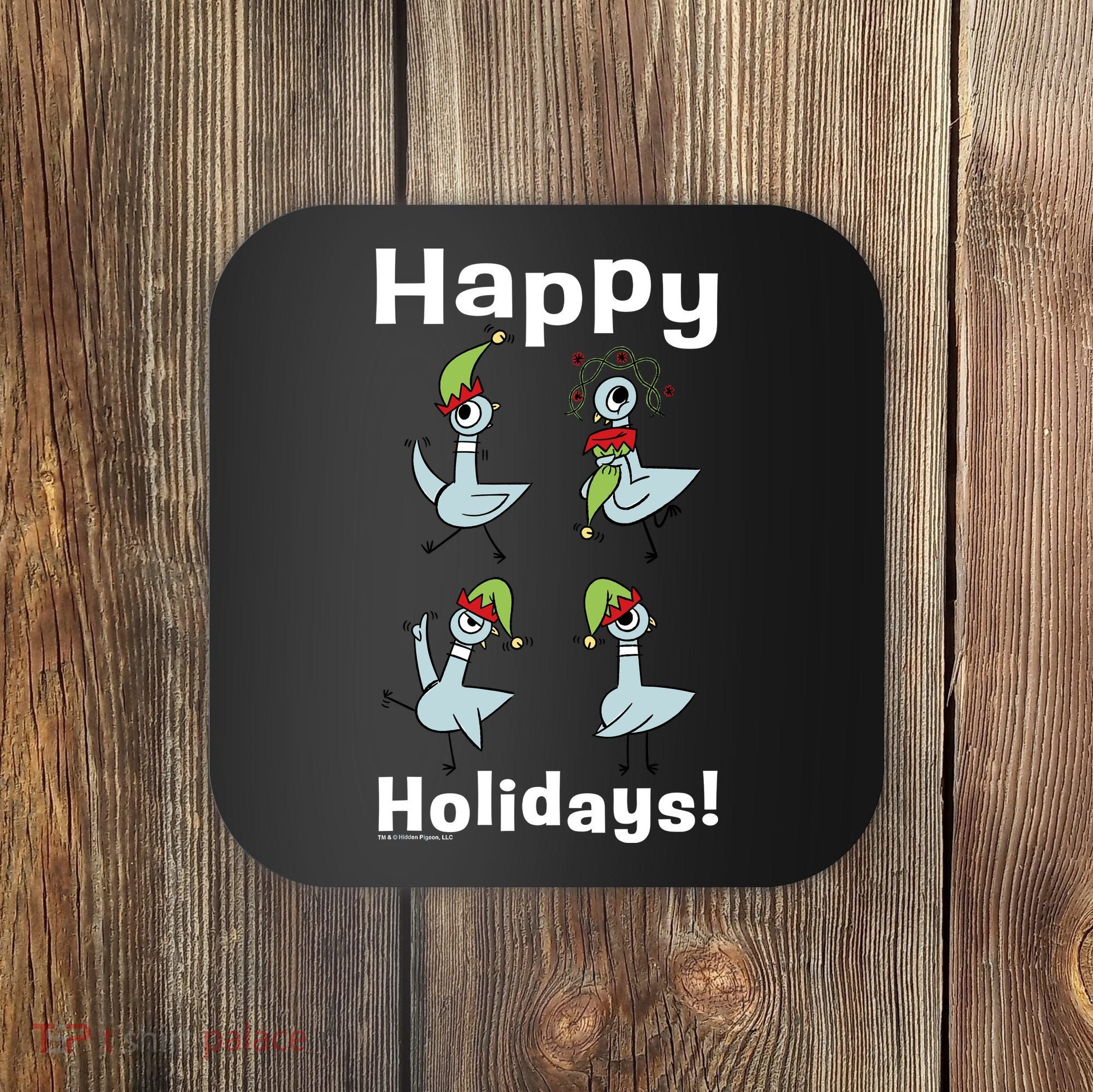 The Pigeon Happy Holidays Christmas Pigeon Coaster