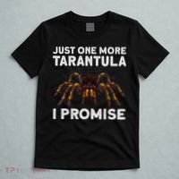 Tarantula Pet Holder Just One More I Promise T-Shirt thumb 5