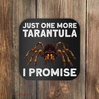 Tarantula Pet Holder Just One More I Promise Coaster thumb 0