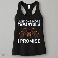 Tarantula Pet Holder Just One More I Promise Women's Tank Top thumb 3