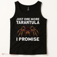 Tarantula Pet Holder Just One More I Promise Tank Top thumb 2