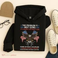 The Problem Is Not Guns ItS Hearts Without God Hoodie thumb 4