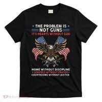 The Problem Is Not Guns ItS Hearts Without God T-Shirt thumb 0