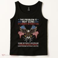 The Problem Is Not Guns ItS Hearts Without God Tank Top thumb 2