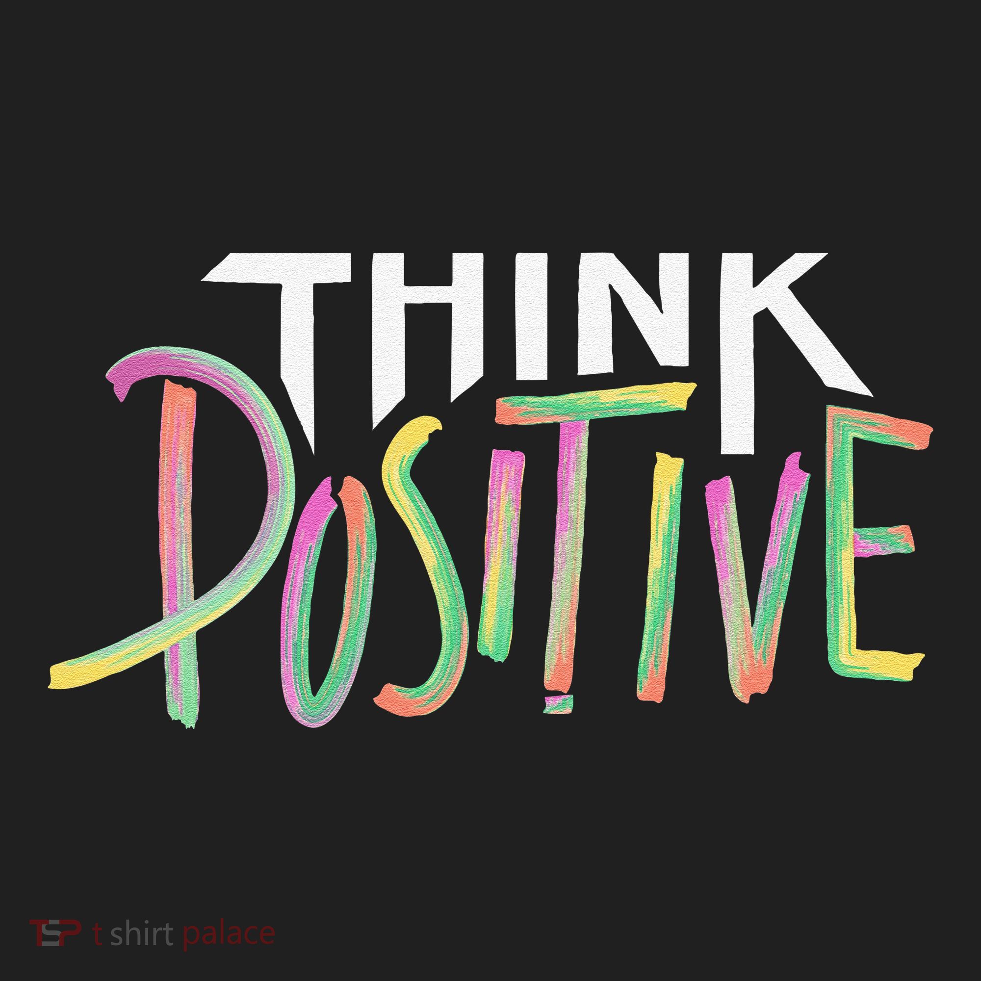 Think Positive Inspirational Tumbler