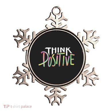 Think Positive Inspirational Ornament