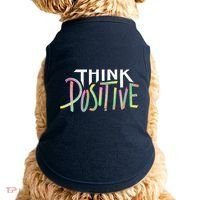 Think Positive Inspirational Doggie Tank thumb 0