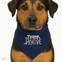 Think Positive Inspirational USA-Made Doggie Bandana thumb 1