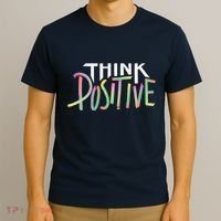 Think Positive Inspirational T-Shirt thumb 3