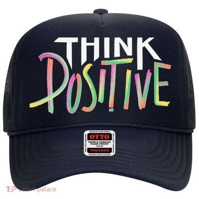 Think Positive Inspirational Hat