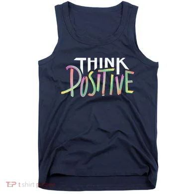 Think Positive Inspirational Tank Top