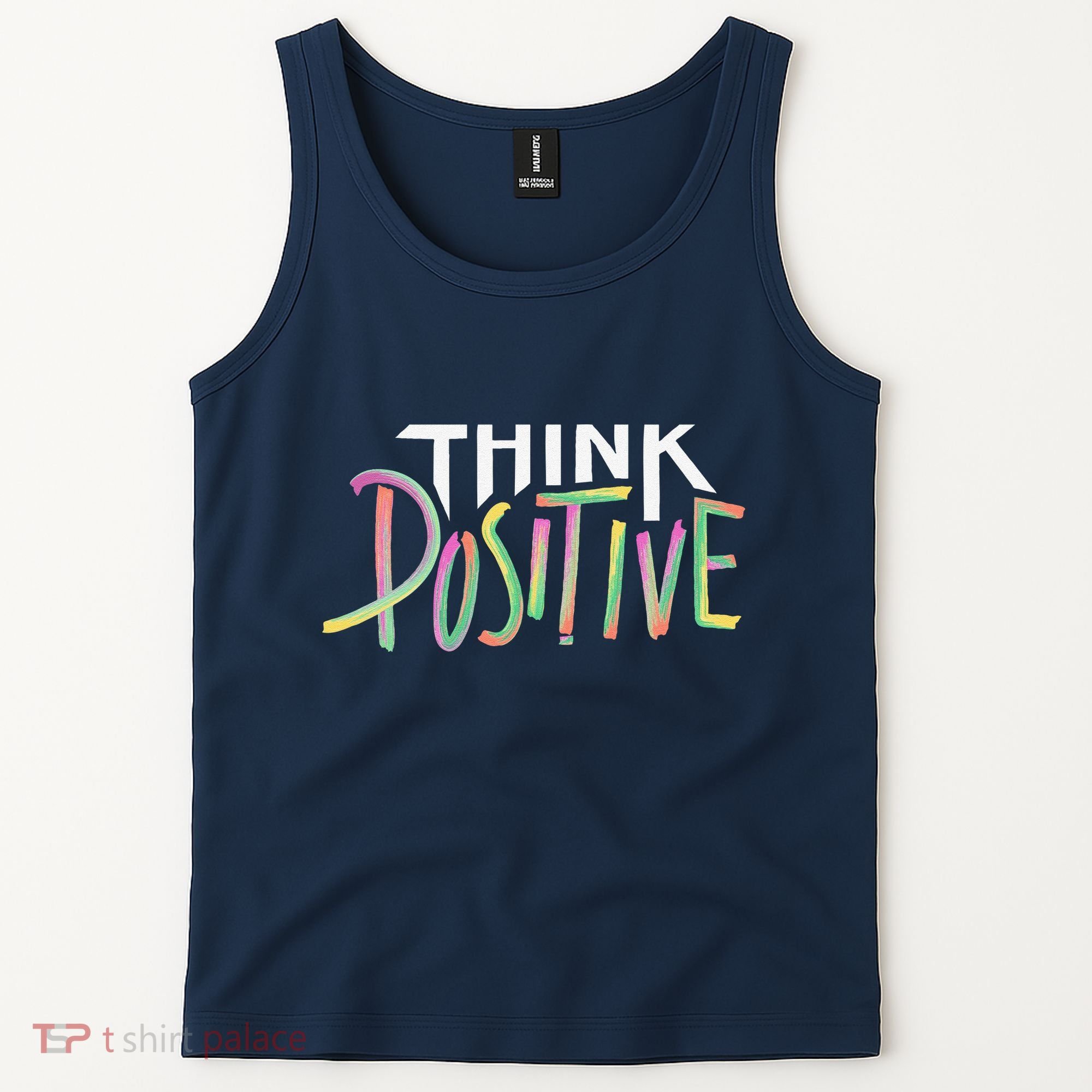 Think Positive Inspirational Tank Top