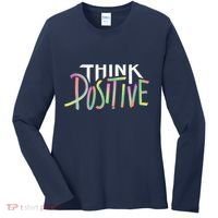 Think Positive Inspirational Women's Long Sleeve Shirt thumb 0