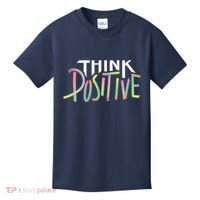 Think Positive Inspirational Kids T-Shirt thumb 0