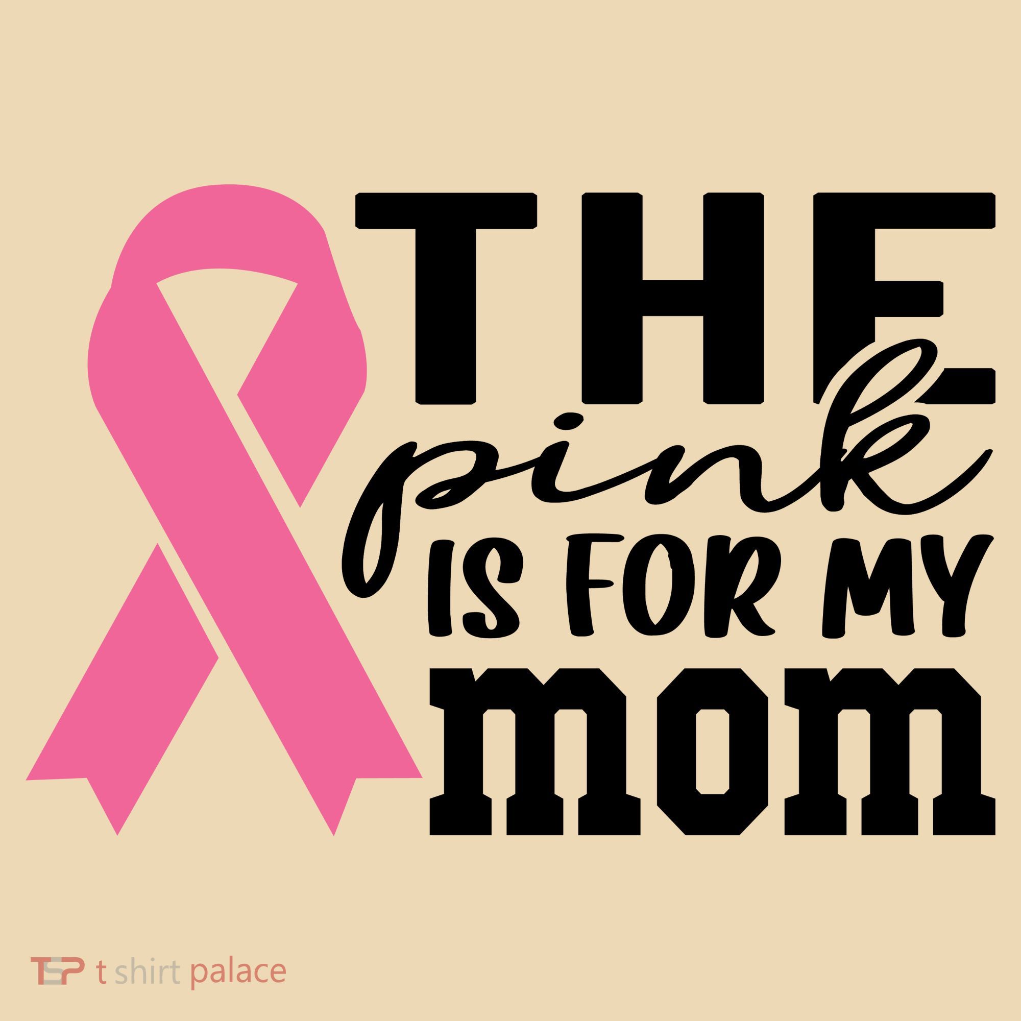 The Pink Is For My Mom Breast Cancer Awareness Tote Bag