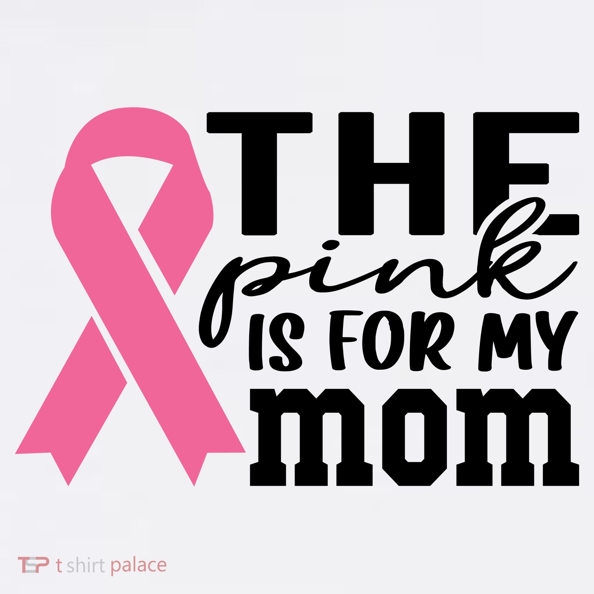The Pink Is For My Mom Breast Cancer Awareness Mousepad