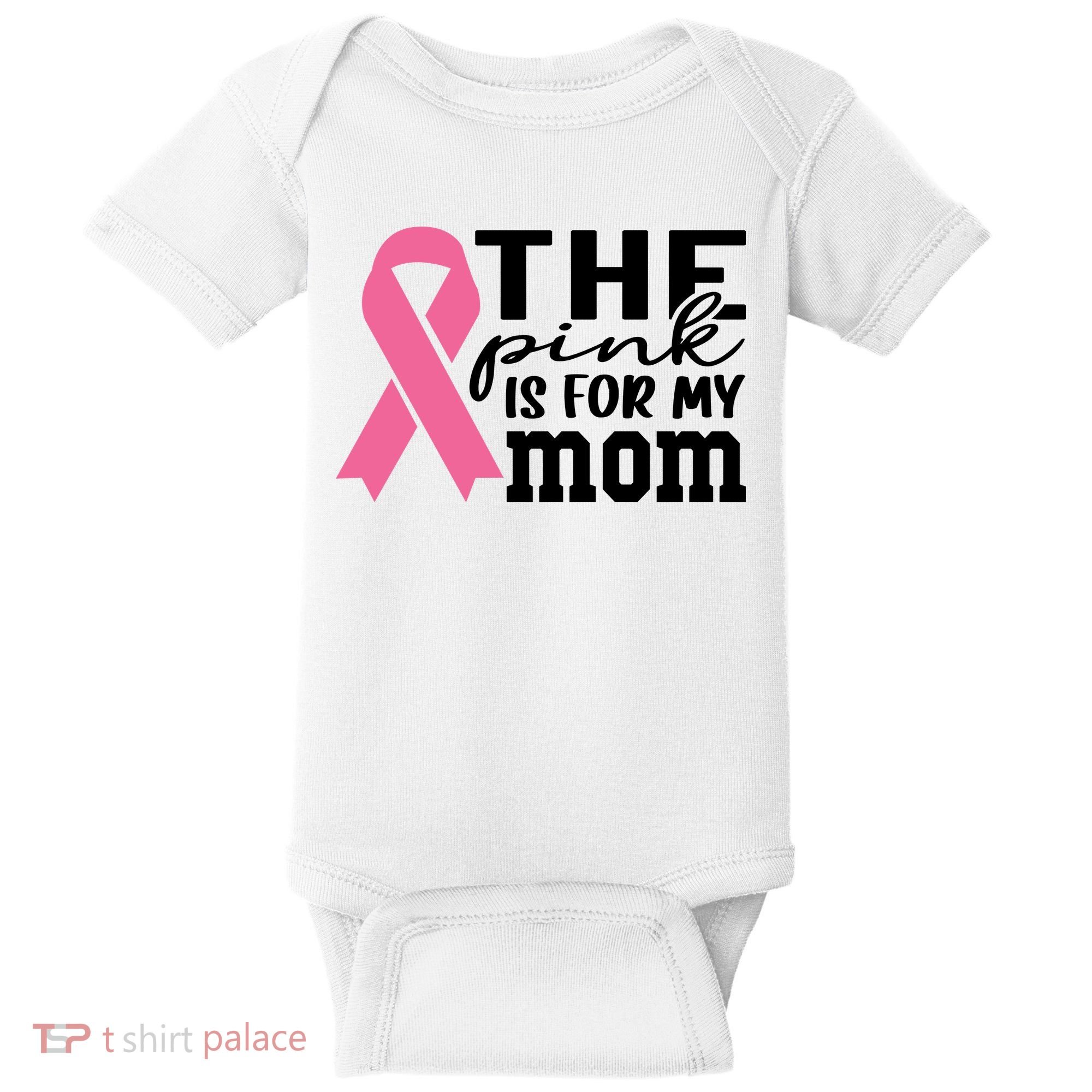 The Pink Is For My Mom Breast Cancer Awareness Baby Bodysuit