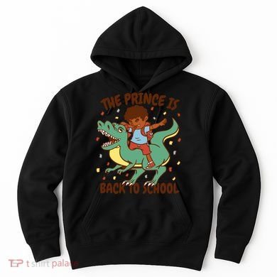 The Prince Is Back To School Dinosaur Dab Hoodie