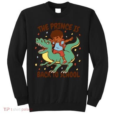 The Prince Is Back To School Dinosaur Dab Sweatshirt