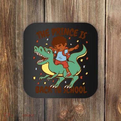 The Prince Is Back To School Dinosaur Dab Coaster