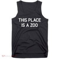 This Place Is A Zoo Funny Jokes Sarcastic Tank Top thumb 0