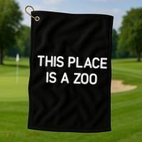 This Place Is A Zoo Funny Jokes Sarcastic Golf Towel thumb 1