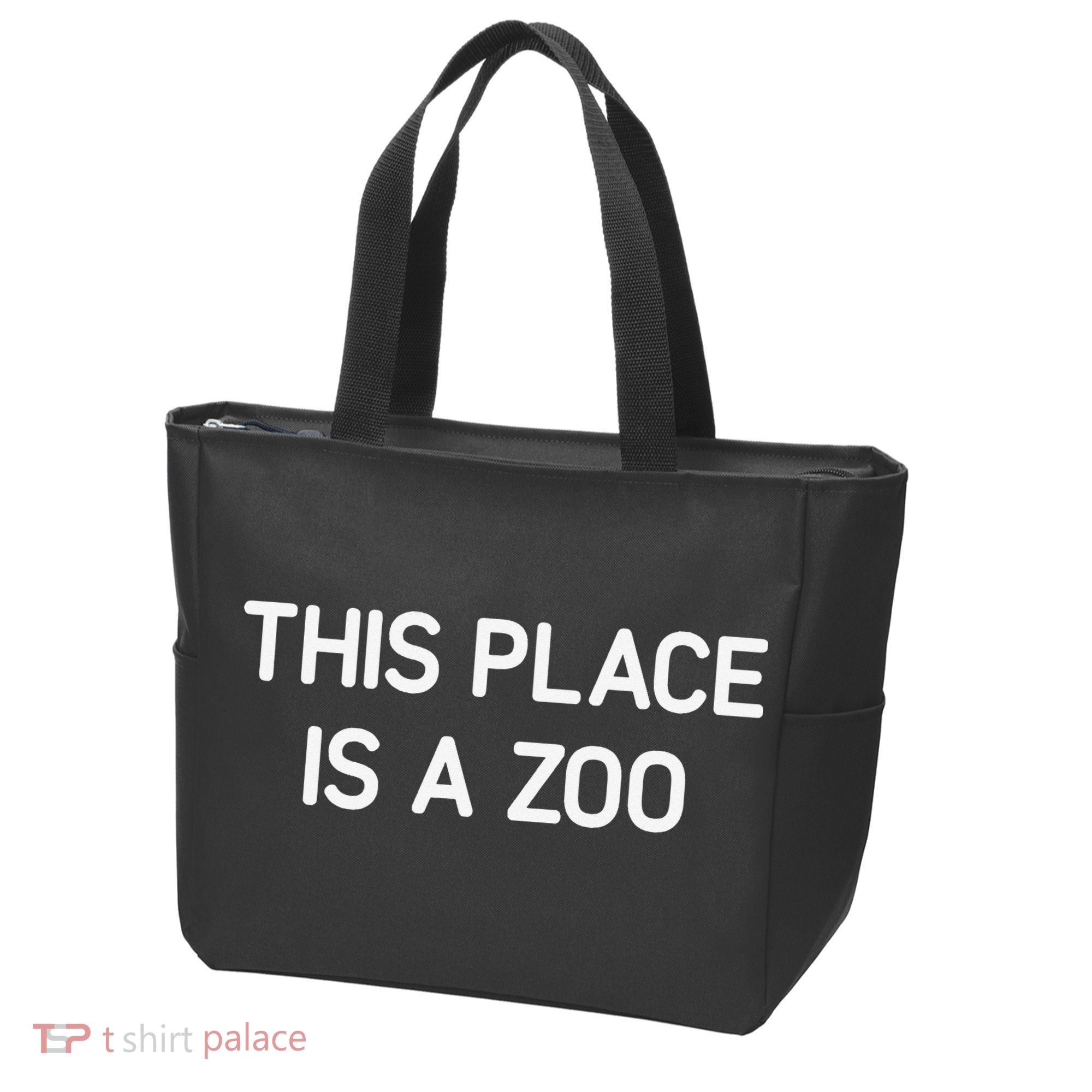 This Place Is A Zoo Funny Jokes Sarcastic Tote Bag
