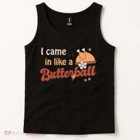 Thanksgiving Puns I Came In Like A Butterball Funny Turkey Tank Top thumb 2