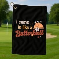 Thanksgiving Puns I Came In Like A Butterball Funny Turkey Golf Towel thumb 1