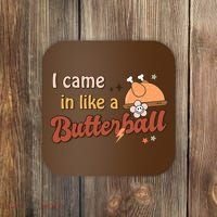 Thanksgiving Puns I Came In Like A Butterball Funny Turkey Coaster thumb 0