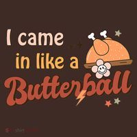 Thanksgiving Puns I Came In Like A Butterball Funny Turkey Kids Hoodie thumb 2
