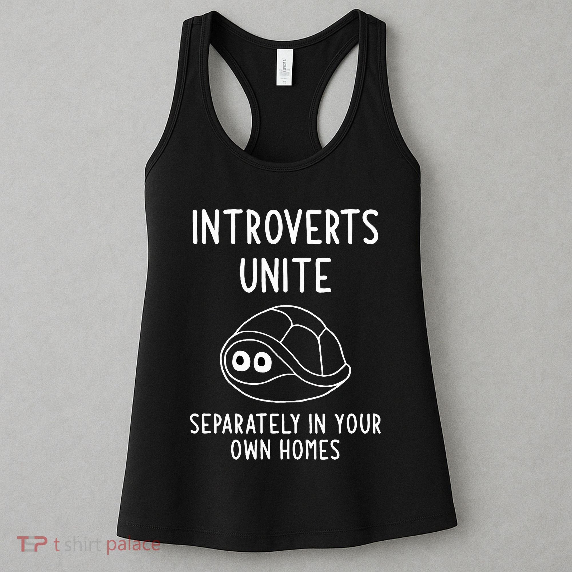 Turtle Pun Introverts Unite Funny Jokes Sarcastic Women's Tank Top