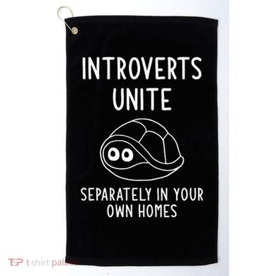 Turtle Pun Introverts Unite Funny Jokes Sarcastic Golf Towel