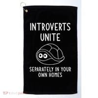 Turtle Pun Introverts Unite Funny Jokes Sarcastic Golf Towel thumb 0