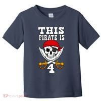 This Pirate Is 4 Pirate Themed 4th Birthday Party Boy Toddler T-Shirt thumb 0