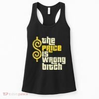 The Price Is Wrong Bitch Funny Humor Women's Tank Top thumb 0