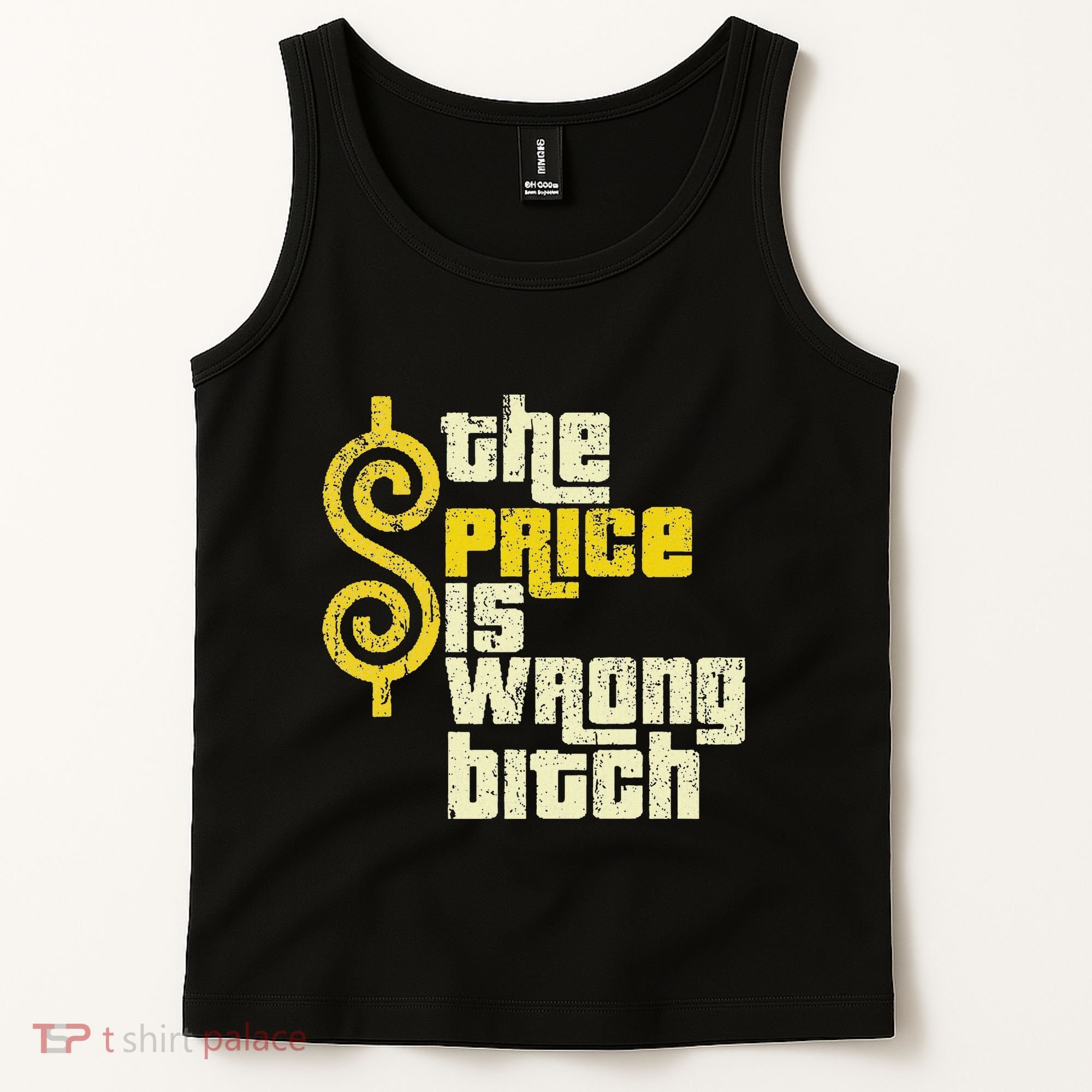 The Price Is Wrong Bitch Funny Humor Tank Top