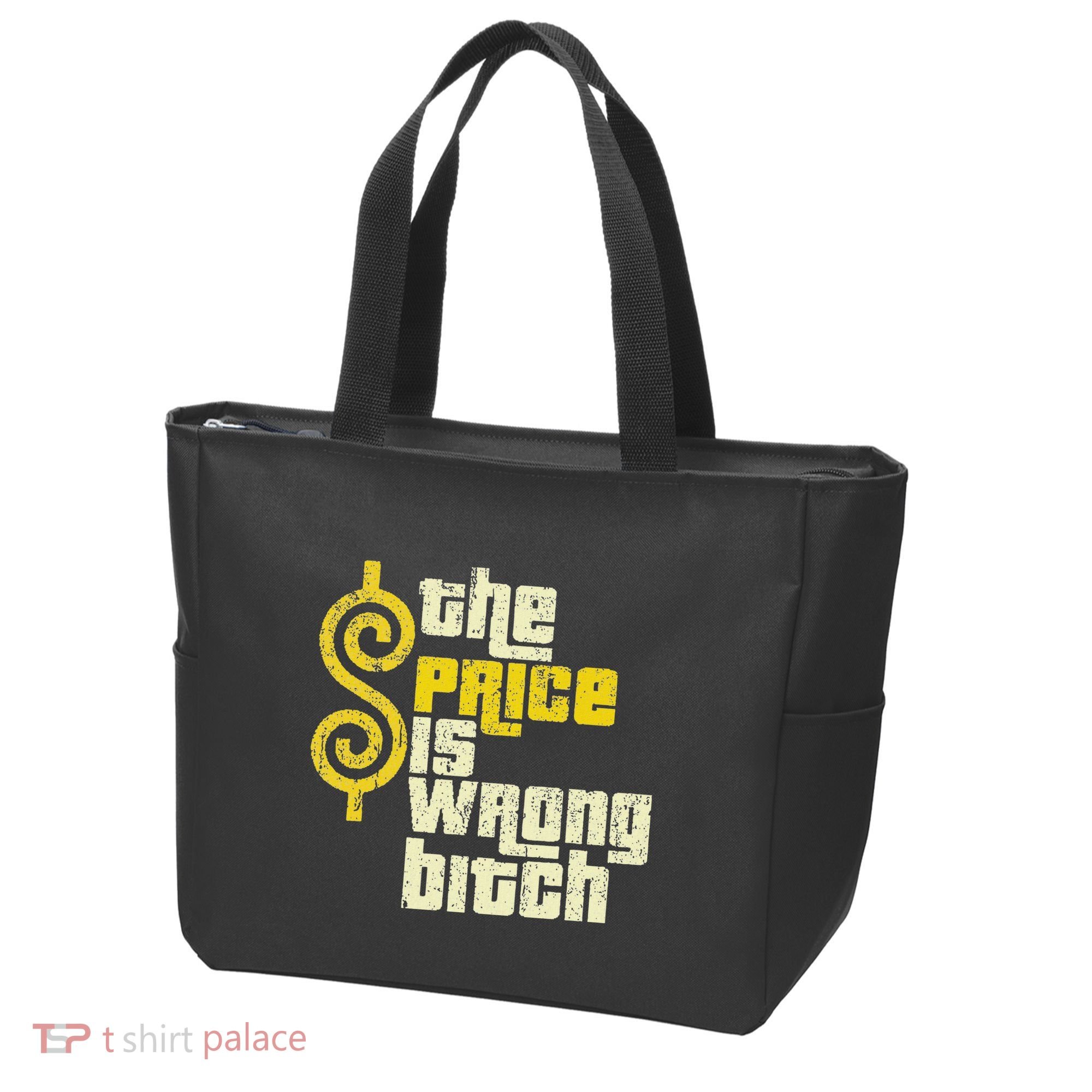 The Price Is Wrong Bitch Funny Humor Tote Bag