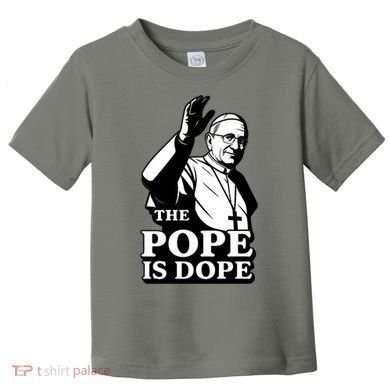 The Pope Is Dope Pope Leo XIV Toddler T-Shirt